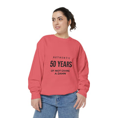 Personalizable: Authentic “50 Years of Not Giving a Damn” Sweatshirt