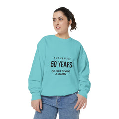 Personalizable: Authentic “50 Years of Not Giving a Damn” Sweatshirt
