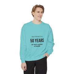 Personalizable: Authentic “50 Years of Not Giving a Damn” Sweatshirt