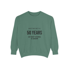 Personalizable: Authentic “50 Years of Not Giving a Damn” Sweatshirt