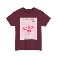 “Pro Fuck You” Graphic Tee