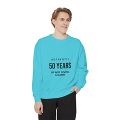 Personalizable: Authentic “50 Years of Not Giving a Damn” Sweatshirt