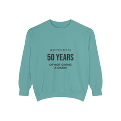 Personalizable: Authentic “50 Years of Not Giving a Damn” Sweatshirt