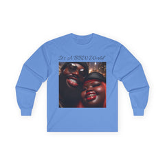 “It’s A BBW World” Long Sleeve Tee