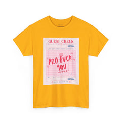 “Pro Fuck You” Graphic Tee