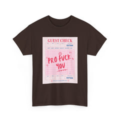 “Pro Fuck You” Graphic Tee