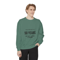 Personalizable: Authentic “50 Years of Not Giving a Damn” Sweatshirt