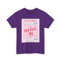 “Pro Fuck You” Graphic Tee