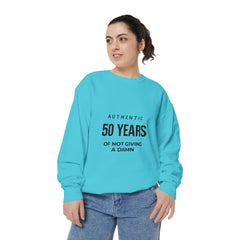 Personalizable: Authentic “50 Years of Not Giving a Damn” Sweatshirt