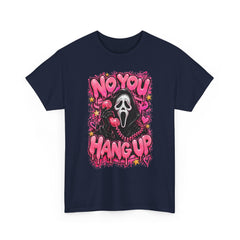 “No You Hang Up” Ghost Face Graphic Tee